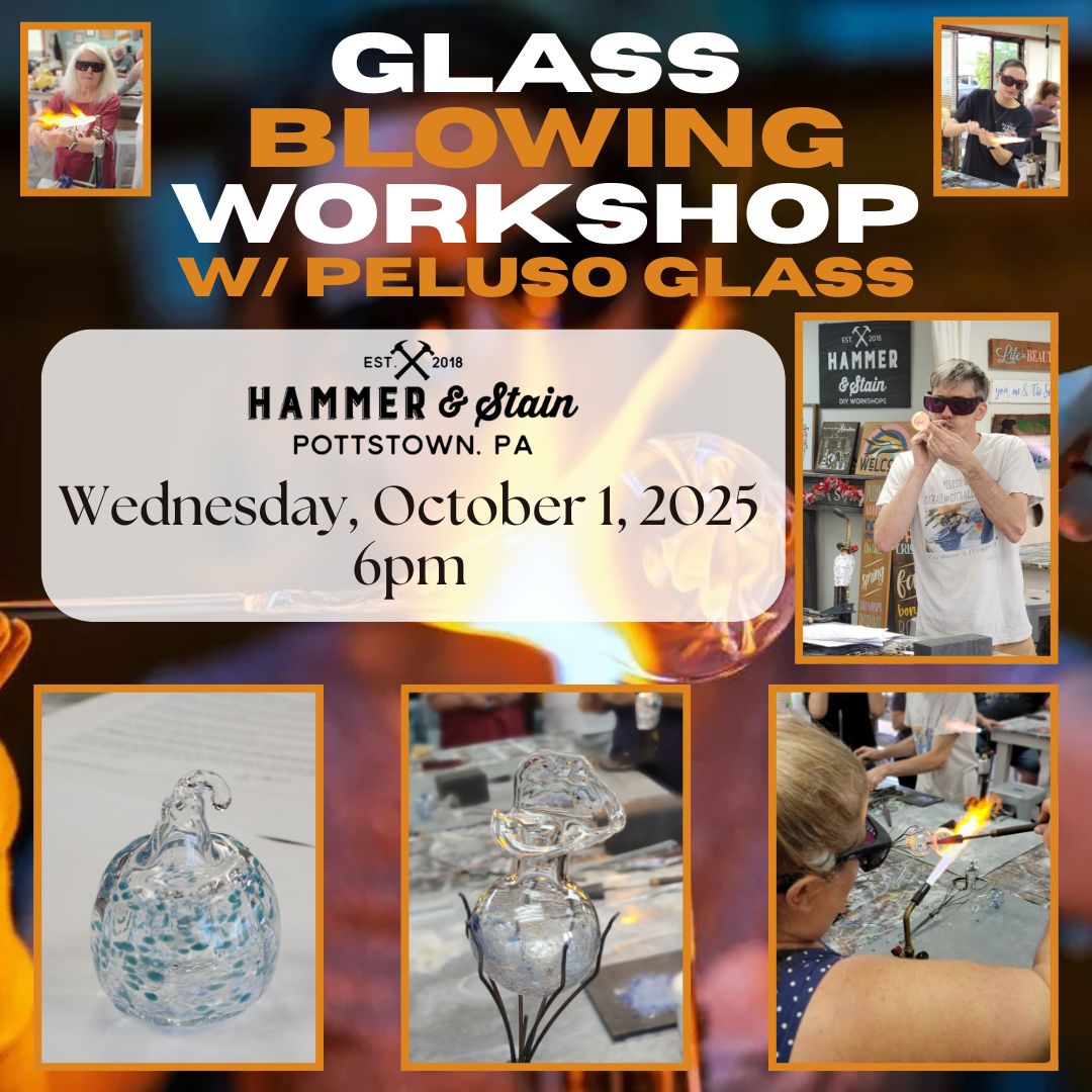 10/1/2025 Wednesday 6pm - Glass Blowing w/ Peluso Glass