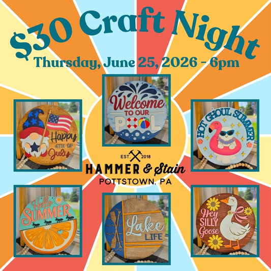 6/25/2026 Thursday 6pm - $30 Craft Night