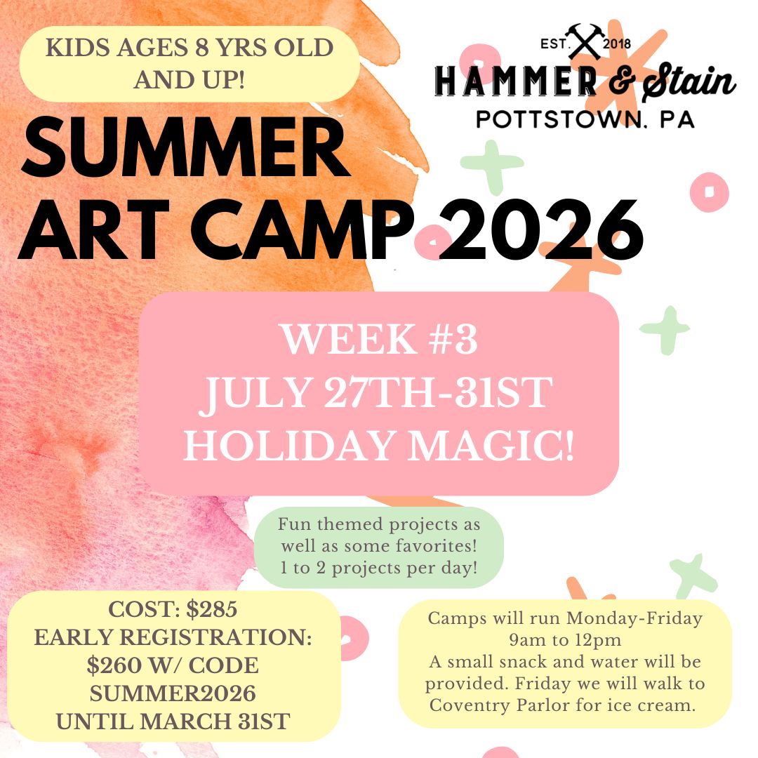 2026 Summer Art Camp – Hammer & Stain Pottstown