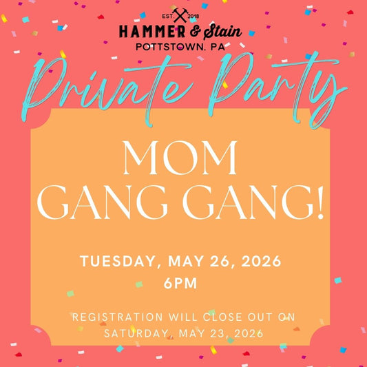 5/26/2026 Tuesday 6pm - Mom Gang Gang