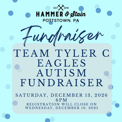 12/13/2025 Saturday 6pm - Team Tyler C's Eagles Autism Fundraiser($37+)