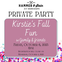 10/06/2023 Friday 6pm - Kirstie's Fall Fun with Family & Friends($37+)