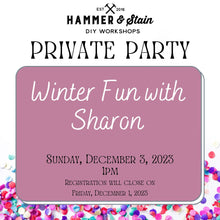 12/03/2023 Sunday 1pm - Winter Fun with Sharon($50+)