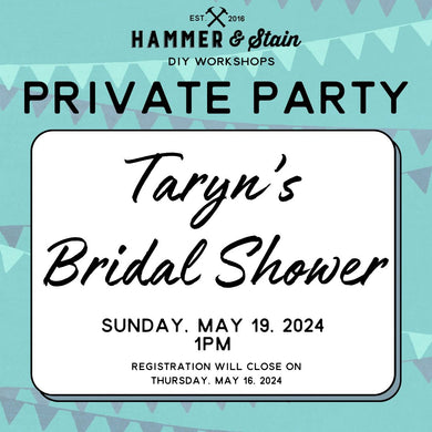 5/19/2024 Sunday 1pm - Taryn's Bridal Shower!($37+)