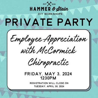5/03/2024 Friday 1230pm - Employee Appreciation with McCormick Chiropractic!($37+)