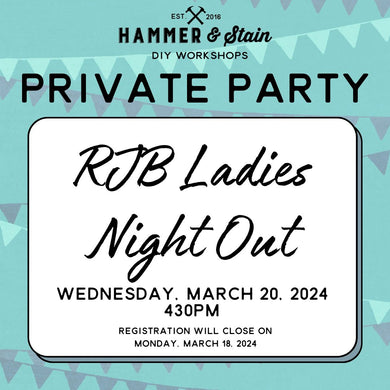 3/20/2024 Wednesday 430pm - RJB Ladies Night Out