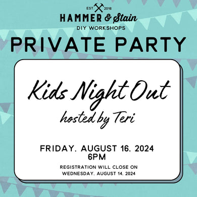 8/16/2024 Friday 6pm - Kids Night Out(hosted by Teri)