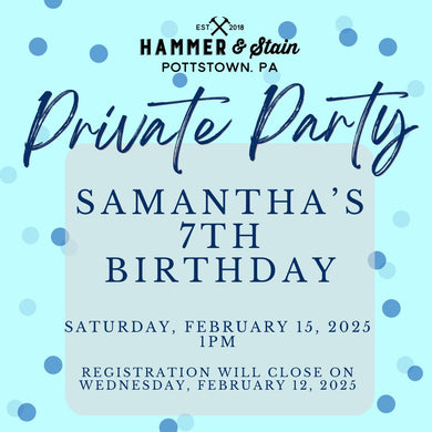 2/15/2025 Saturday 1pm - Samantha's 7th Birthday