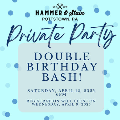 4/12/2025 Saturday 6pm - Double Birthday Bash($37+)