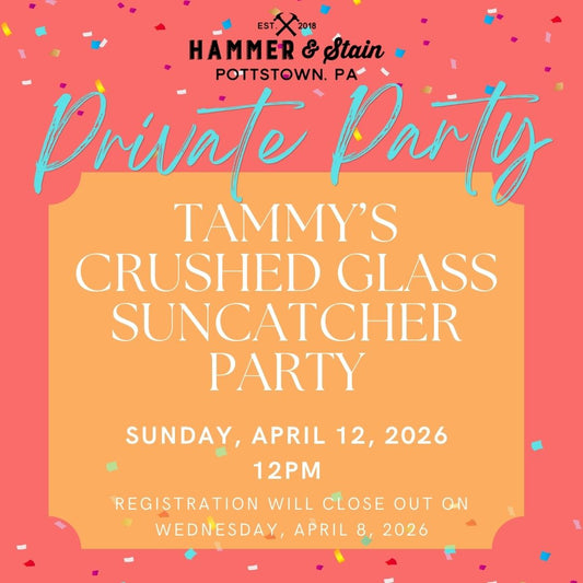 4/12/2026 Sunday 12pm - Tammy's Crushed Glass Suncatcher Party
