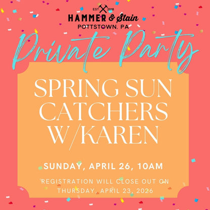 4/26/2026 Sunday 10am - Spring Suncatchers w/Karen
