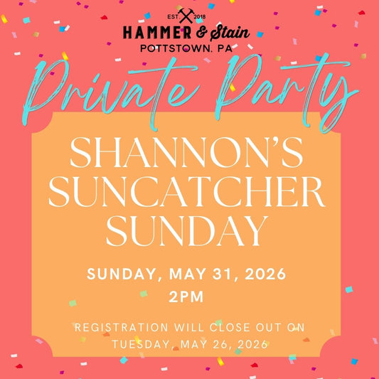 5/31/2026 Sunday 2pm - Shannon's Suncatcher Sunday