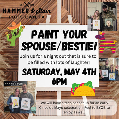5/04/2024 Saturday 6pm - Paint Your Spouse/Bestie on Canvas